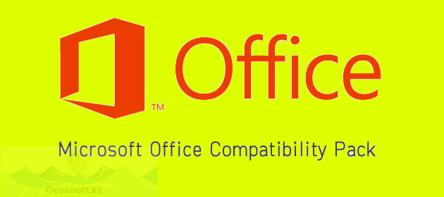 Office Compatibility Pack Download - OceanofEXE